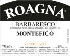 Roagna - Barbaresco Montefico Vecchie Viti 2010 (750)